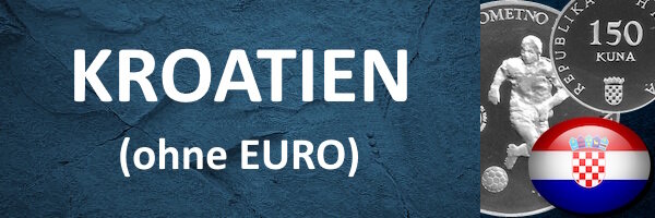 Kroatien (ohne EURO)