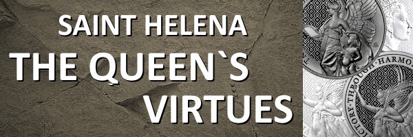 Saint Helena I The Queen´s Virtues