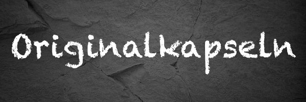 Originalkapseln