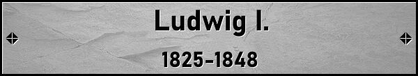 Ludwig I.