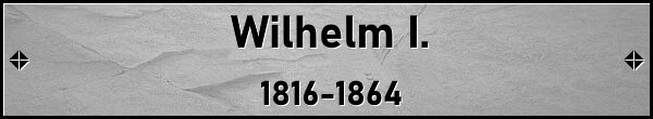 Wilhelm I.