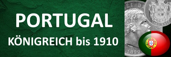 Königreich Portugal bis 1910