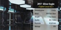 USA American Eagle 2017 1 oz Silber - Battle of the Galaxy Armed Forces Fighter