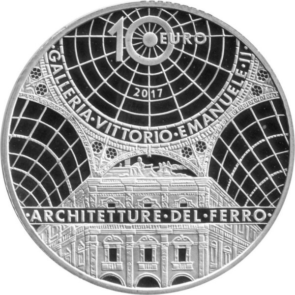 Italien 10 Euro 2017 - Eisen- und Kristallzeitalter "Galleria Vittorio Emanuele" - Silber PP