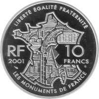 Frankreich 10 Francs 2001 - Monumente Frankreichs "Der Eifelturm" - Silber PP