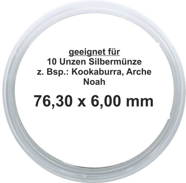 Ø 76,30 mm x 6,00 mm Münzkapseln für 10 Unzen Silbermünze